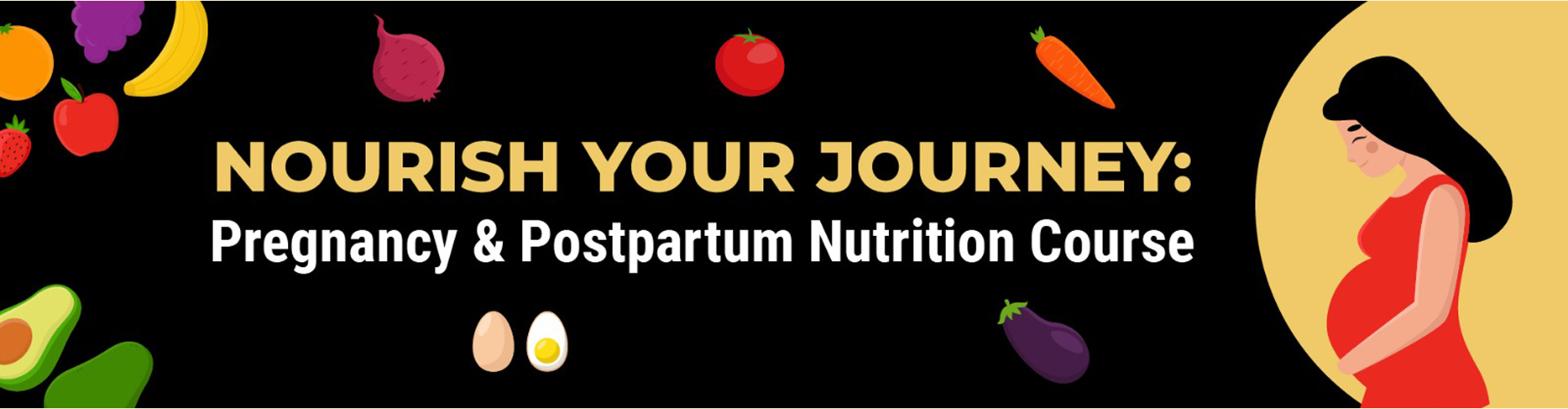 Pregnancy & Postpartum Nutrition and Fitness Course